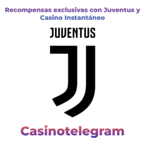 Obtenga Recompensas Exclusivas con Juventus e Instant Casino